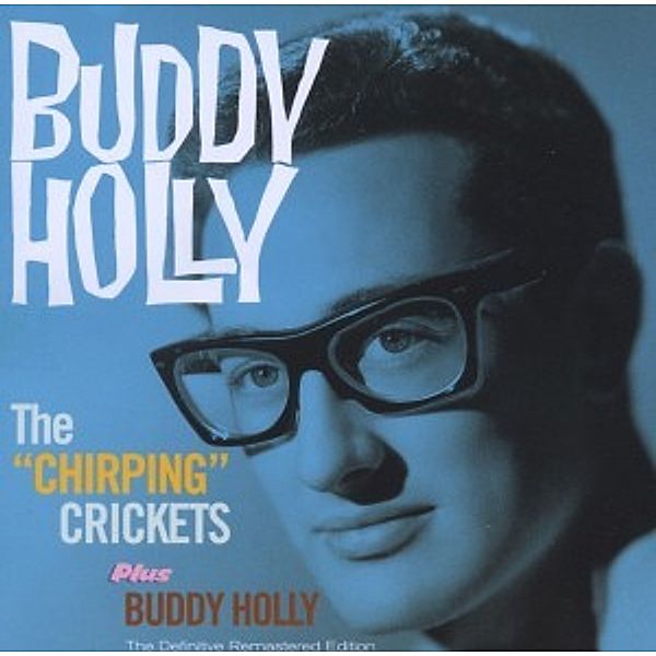 The Chirping Crickets/Buddy Holly, Buddy Holly