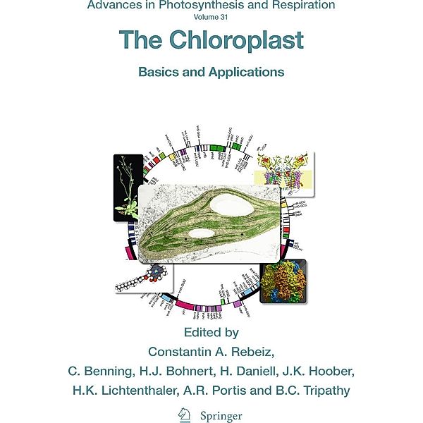 The Chloroplast / Advances in Photosynthesis and Respiration Bd.31, Henry Daniell, Hartmut, Christoph Benning