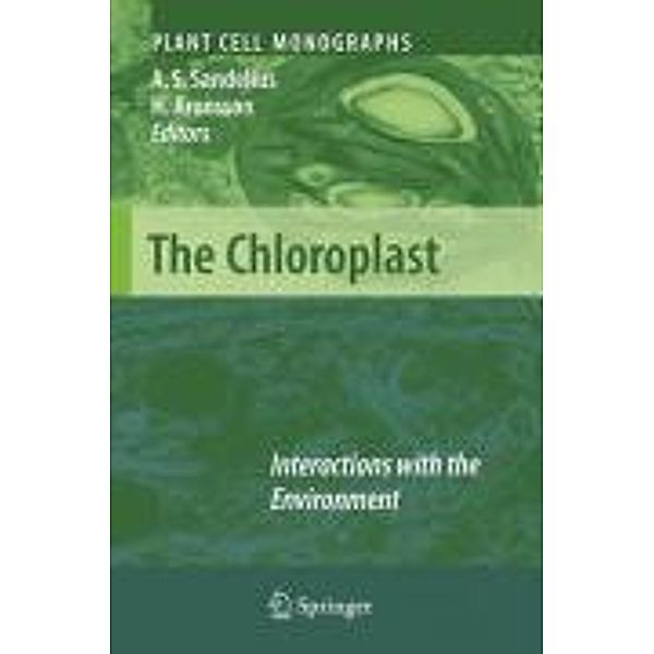 The Chloroplast / Plant Cell Monographs Bd.13