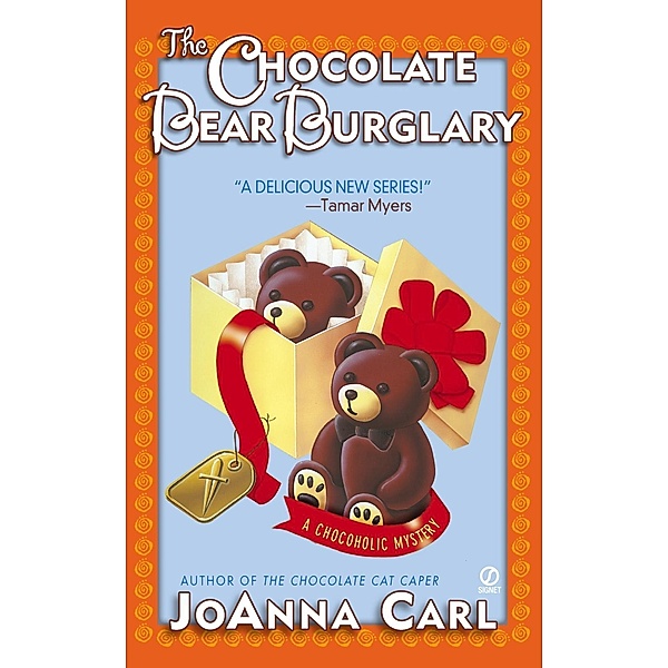The Chocolate Bear Burglary / Chocoholic Mystery Bd.2, Joanna Carl