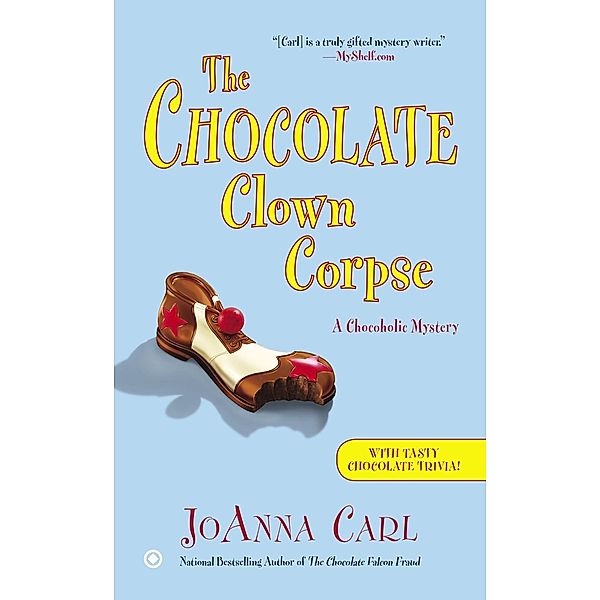 The Chocolate Clown Corpse / Chocoholic Mystery Bd.14, Joanna Carl