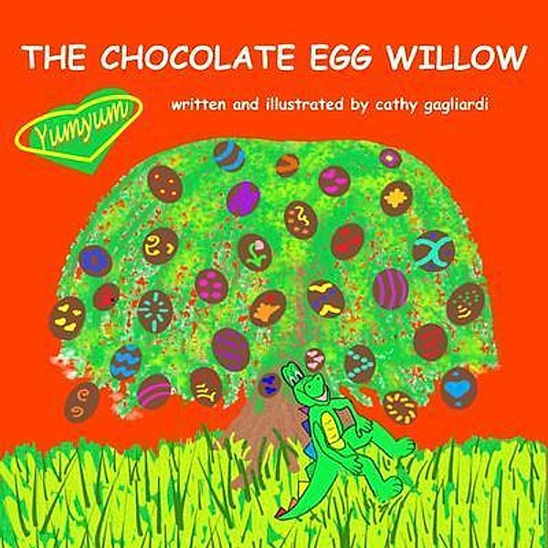 The Chocolate Egg Willow, Cathy Gagliardi
