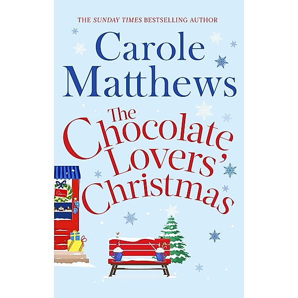 The Chocolate Lovers' Christmas / The Chocolate Lovers' Bd.3, Carole Matthews