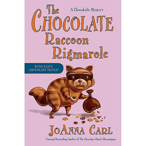 The Chocolate Raccoon Rigmarole / Chocoholic Mystery Bd.18, Joanna Carl