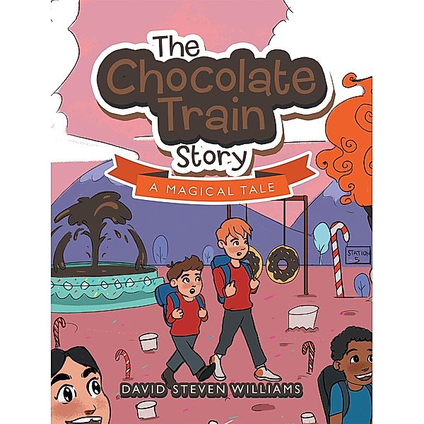 The Chocolate Train Story, David Steven Williams