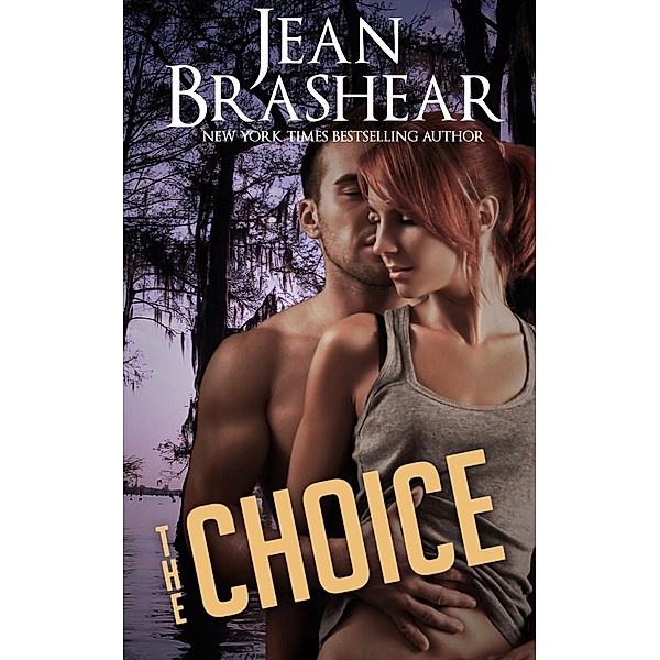 The Choice, Jean Brashear