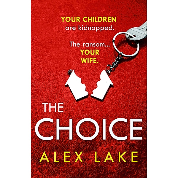 The Choice, Alex Lake