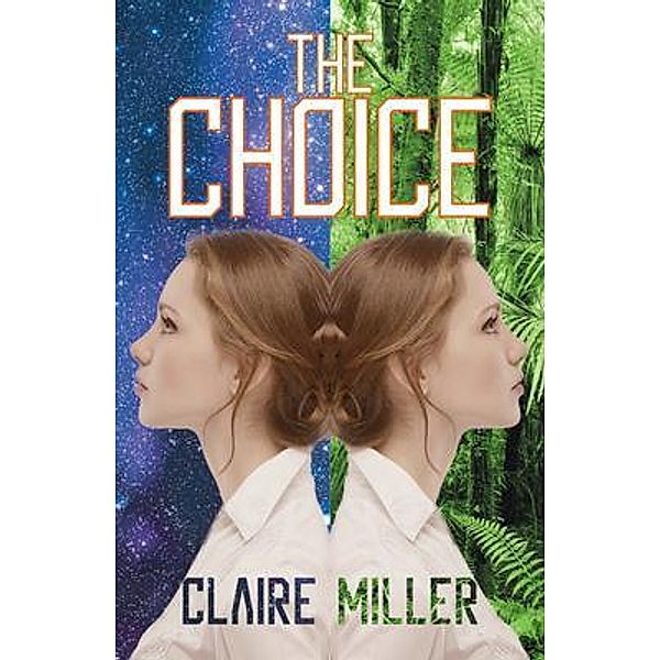 The Choice, Claire Miller