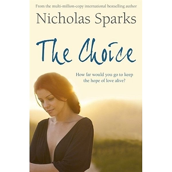 The Choice, large edition, Nicholas Sparks