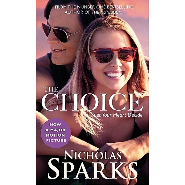 The Choice, Movie tie-in edition, Nicholas Sparks