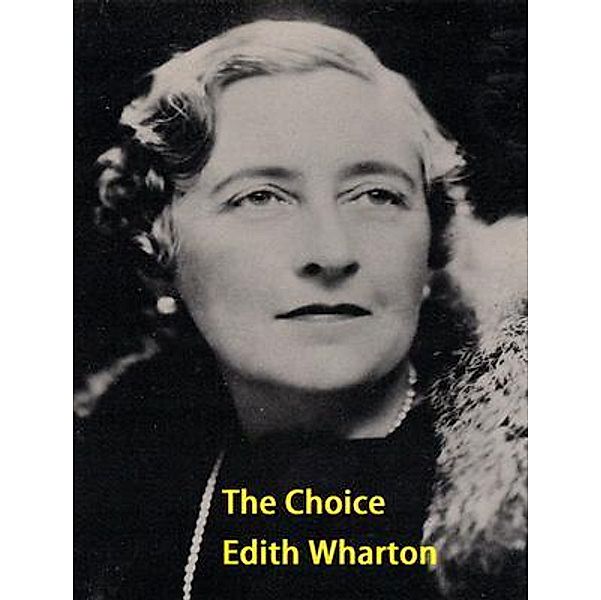 The Choice / Vintage Books, Edith Wharton