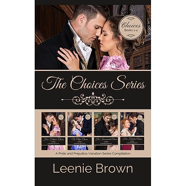 The Choices Series / Choices, Leenie Brown