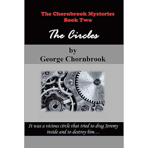 The Chornbrook Mysteries Book Two, George Chornbrook