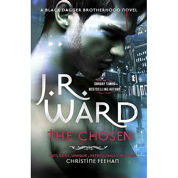 The Chosen / Black Dagger Brotherhood Bd.15, J. R. Ward