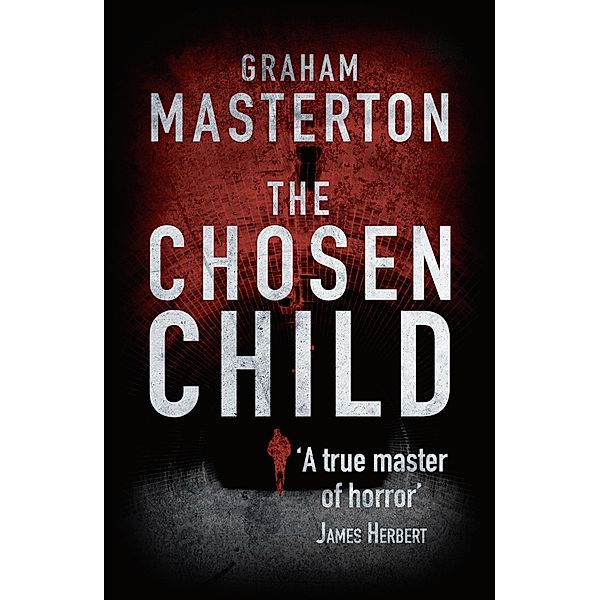 The Chosen Child, Graham Masterton