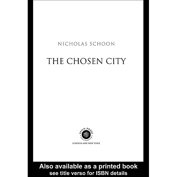 The Chosen City, Nicholas Schoon