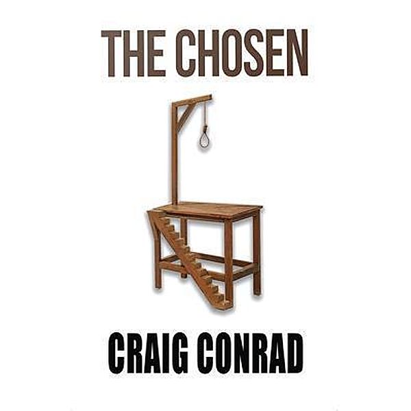 The Chosen / Conrad Press, Craig Conrad