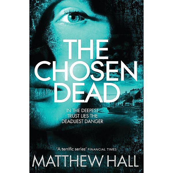 The Chosen Dead, M. R. Hall