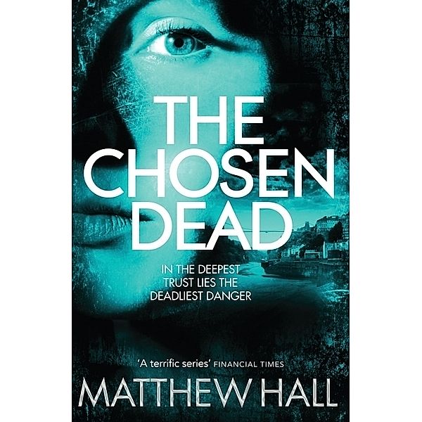 The Chosen Dead, M. R. Hall
