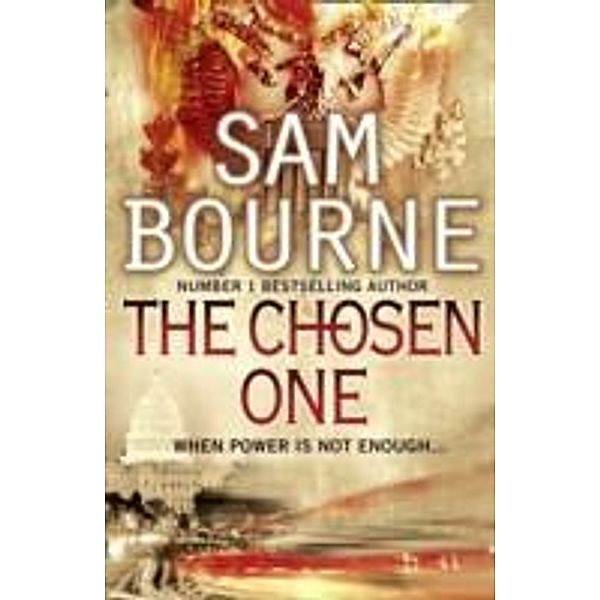 The Chosen One, Sam Bourne