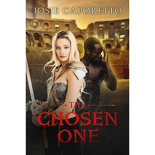 The Chosen One, Josie Caporetto