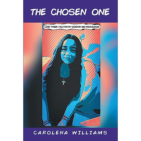 The Chosen One, Carolena Williams