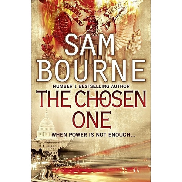 The Chosen One, Sam Bourne