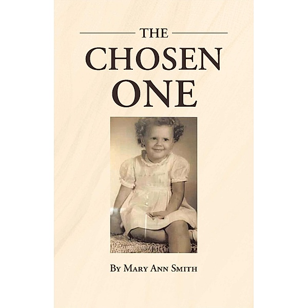 The Chosen One, Mary Ann Smith