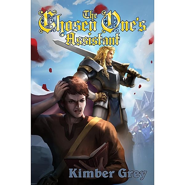 The Chosen One's Assistant, Kimber Grey