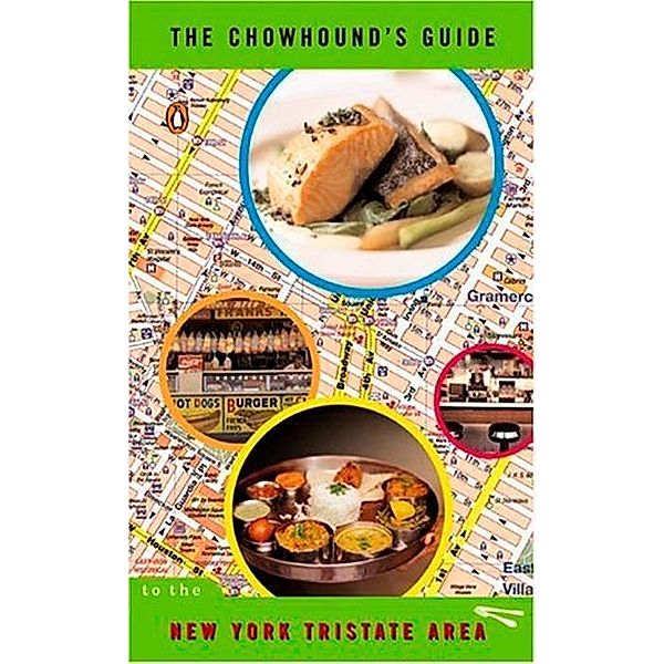 The Chowhound's Guide to the New York Tristate Area, Chowhound