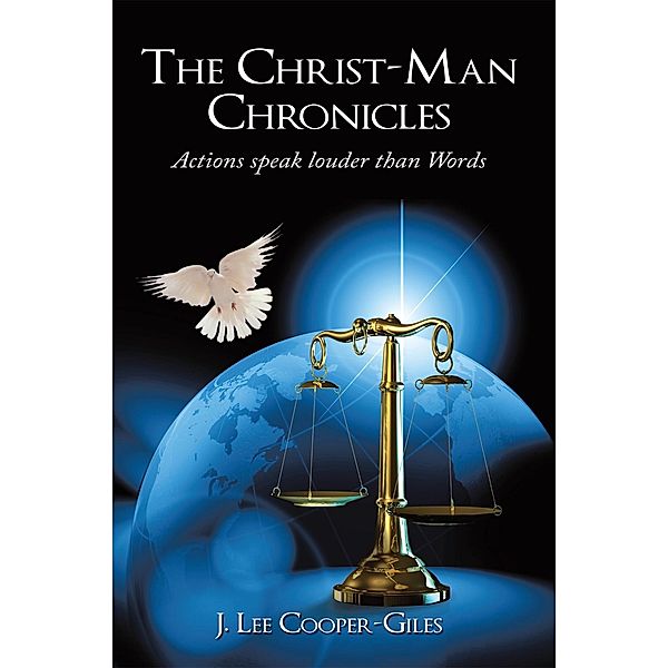 The Christ-Man Chronicles, J. Lee Cooper-Giles