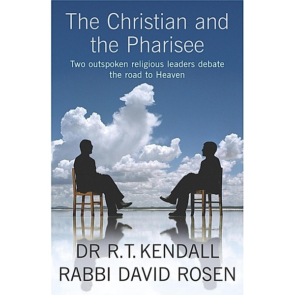 The Christian and the Pharisee, R T Kendall Ministries Inc., R. T. Kendall, David Rosen