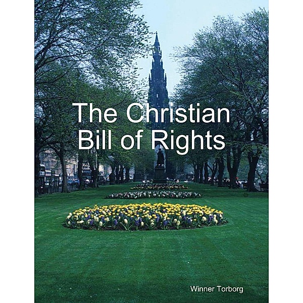 The Christian Bill of Rights, Winner Torborg
