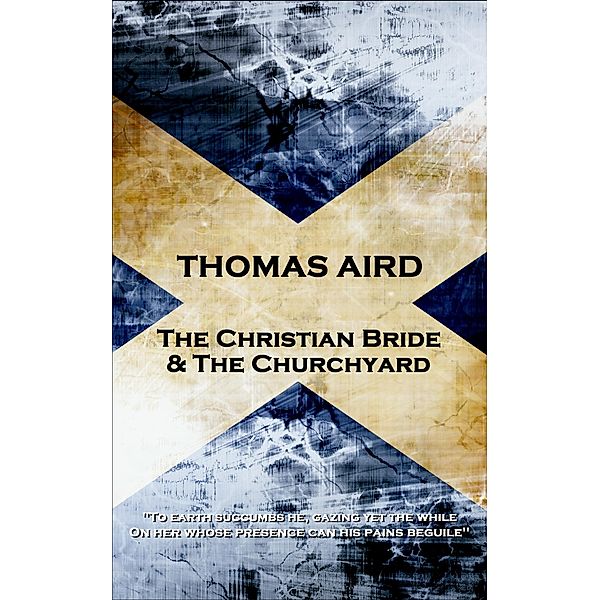 The Christian Bride & The Churchyard, Thomas Aird