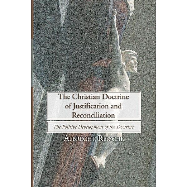 The Christian Doctrine of Justification and Reconciliation, Albrecht Ritschl