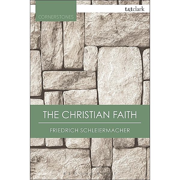 The Christian Faith, Friedrich Schleiermacher