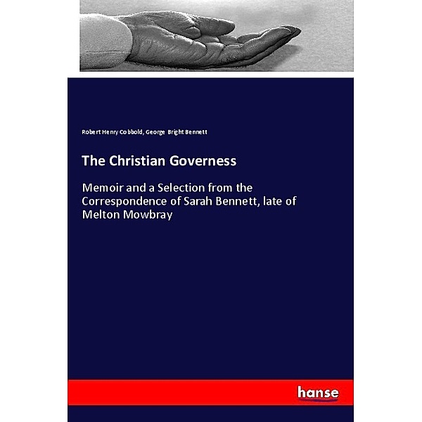 The Christian Governess, Robert Henry Cobbold, George Bright Bennett
