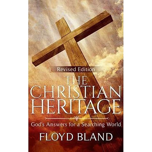 The Christian Heritage / Not Of The World Ministries, Inc, Floyd Bland