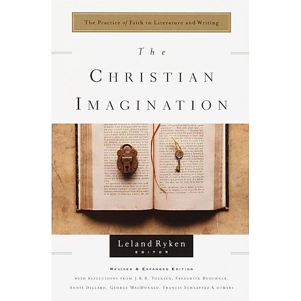 The Christian Imagination, Leland Ryken