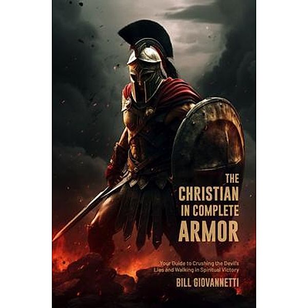 The Christian in Complete Armor, Bill Giovannetti
