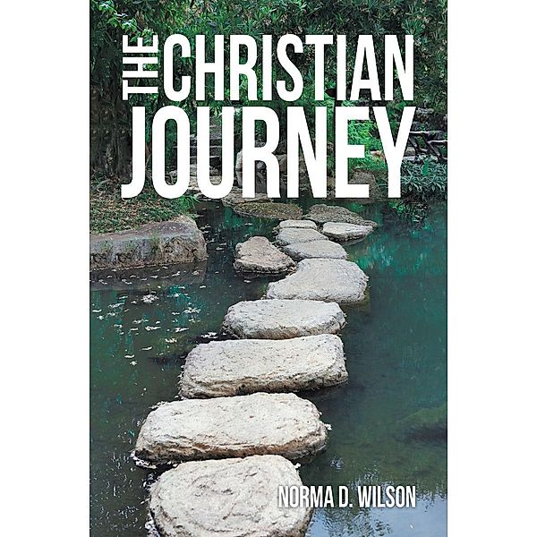 The Christian Journey, Norma D. Wilson