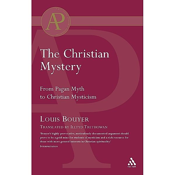 The Christian Mystery, Louis Bouyer