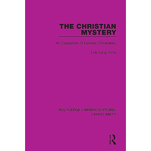 The Christian Mystery, Lois Lang-Sims