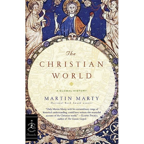 The Christian World / Modern Library Chronicles Bd.29, Martin Marty