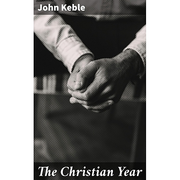 The Christian Year, John Keble