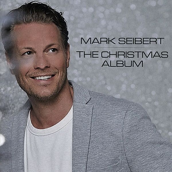 The Christmas Album, Mark Seibert
