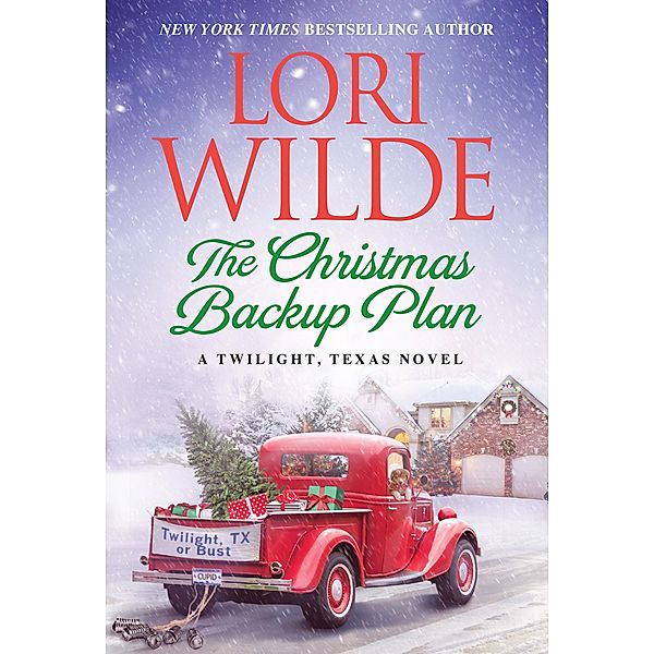 The Christmas Backup Plan / Twilight, Texas Bd.11, Lori Wilde