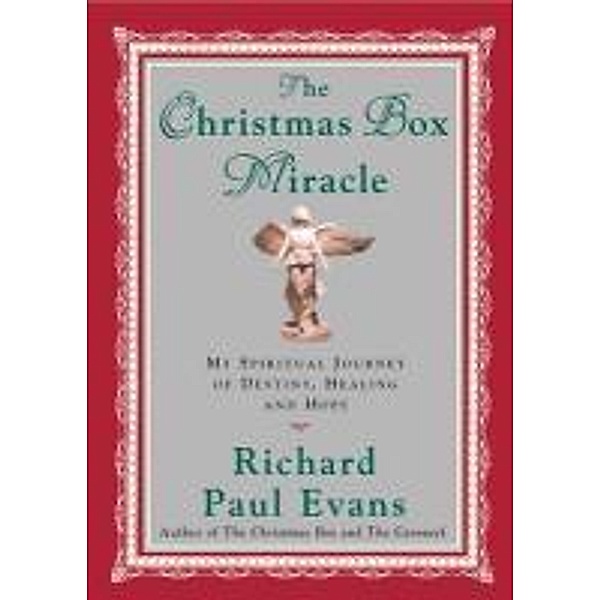 The Christmas Box Miracle, Richard Paul Evans