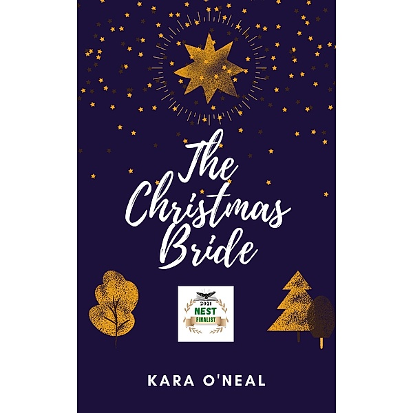 The Christmas Bride (Texas Brides of Pike's Run, #12.5) / Texas Brides of Pike's Run, Kara O'Neal