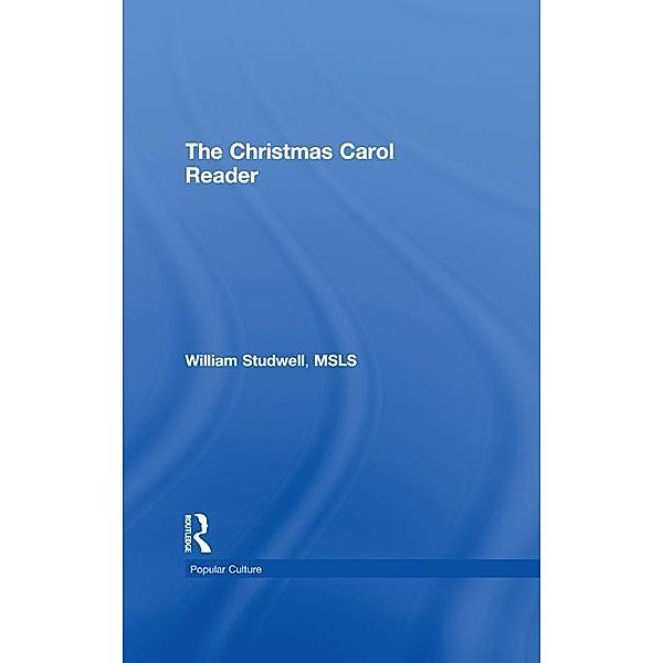 The Christmas Carol Reader, William E Studwell, Frank Hoffmann, B Lee Cooper